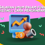 Mengungkap Kesalahan Umum Dalam Sales Funnel Dan Solusinya Panduan Lengkap Untuk Pertumbuhan Bisnis